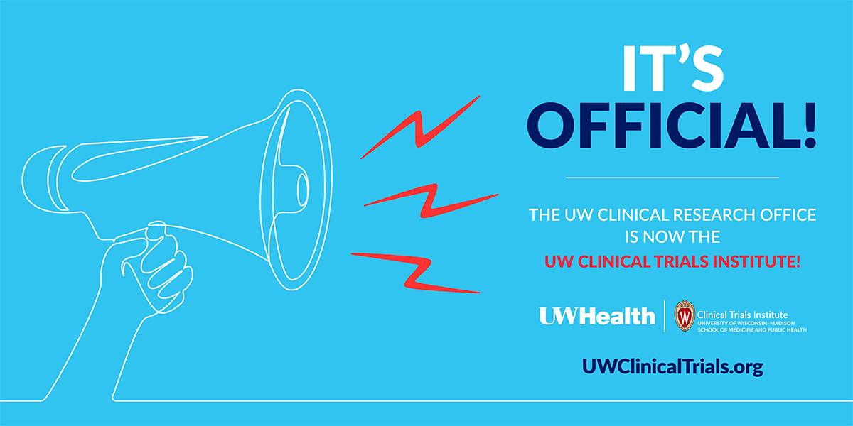 UW Clinical Trials Institute announcement graphic